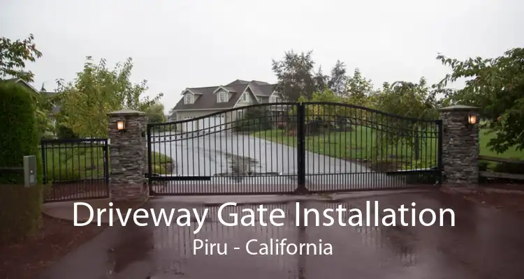 Driveway Gate Installation Piru - California