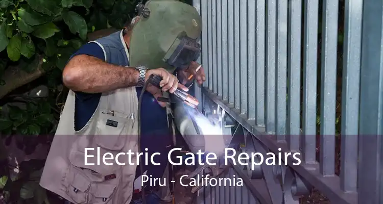 Electric Gate Repairs Piru - California