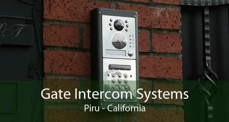 Gate Intercom Systems Piru - California