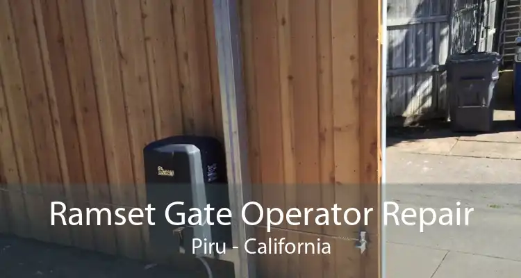 Ramset Gate Operator Repair Piru - California